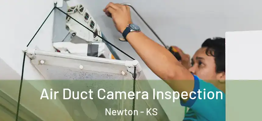 Air Duct Camera Inspection Newton - KS