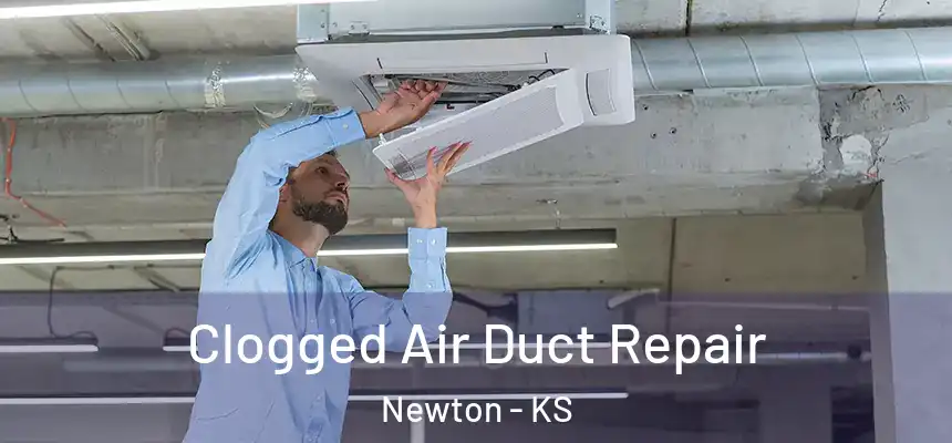 Clogged Air Duct Repair Newton - KS